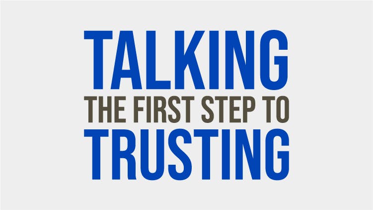CN Talking – The First Step To Trusting